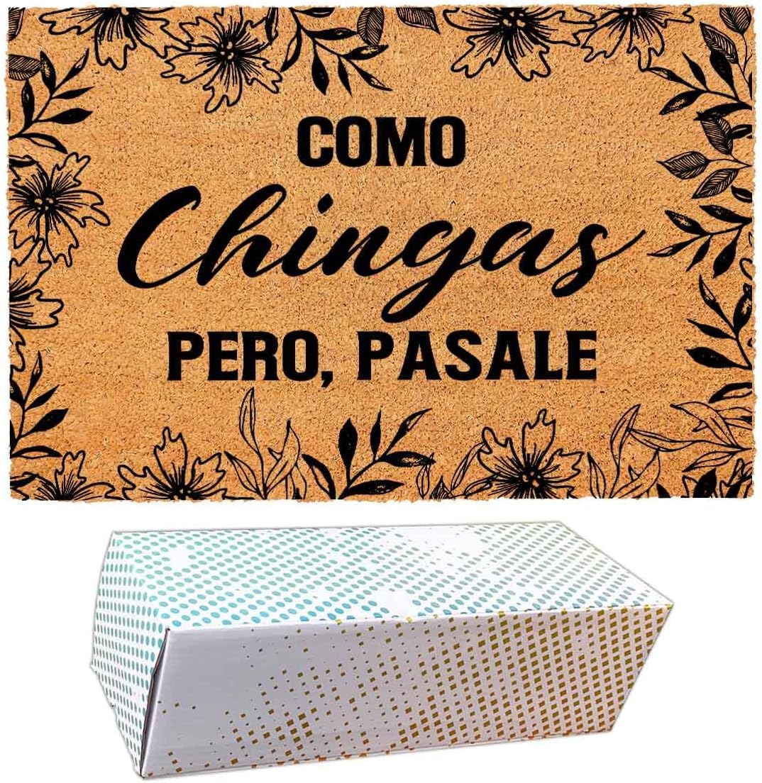 Funny Coir Doormat with Como Chingas Pero Pasale Spanish Quote - Front Door Mat, Entryway Welcome Mat, 23.7 x 15.7 inch