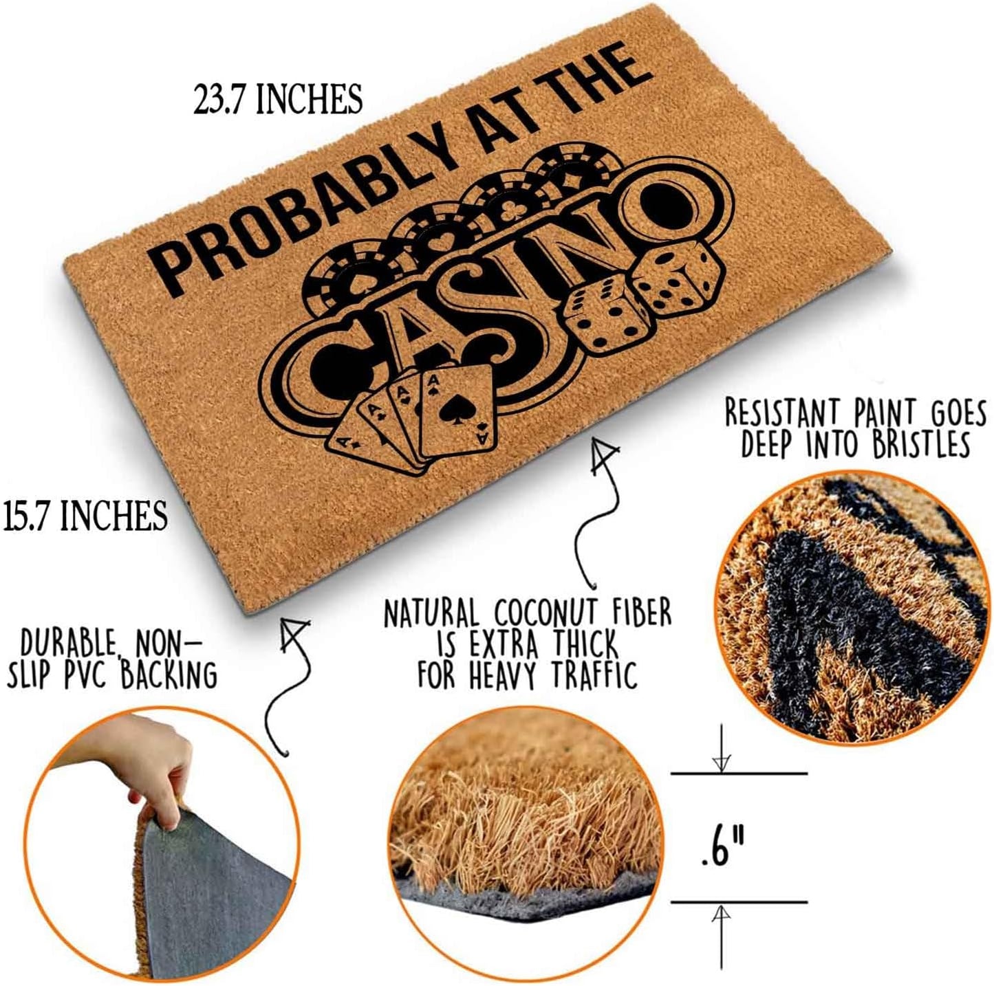 Funny Coir Doormat with Probably at The Casino - Front Door Mat, Entryway Welcome Mat, 23.7 x 15.7 inch